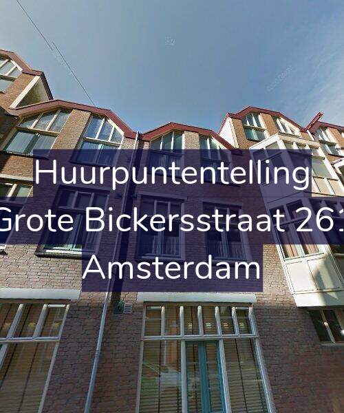 Foto gevel Huurpuntentelling voor Grote Bickersstraat 261, Amsterdam