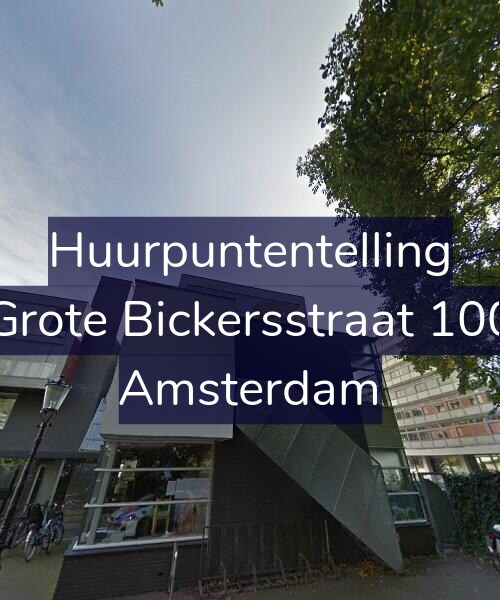 Foto gevel Huurpuntentelling voor Grote Bickersstraat 100, Amsterdam