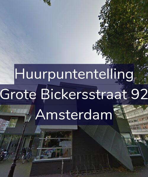 Foto gevel Huurpuntentelling voor Grote Bickersstraat 92, Amsterdam