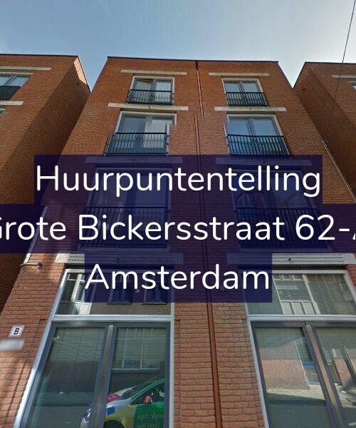 Foto gevel Huurpuntentelling voor Grote Bickersstraat 62-A, Amsterdam