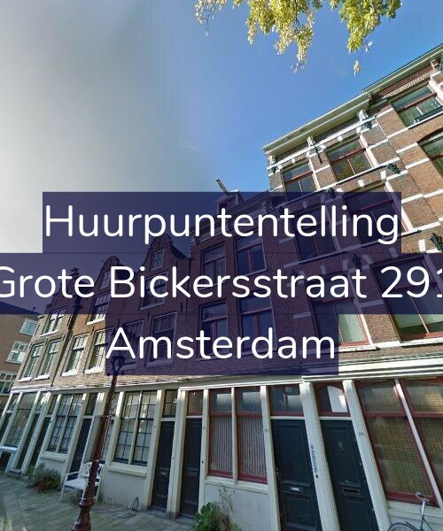 Foto gevel Huurpuntentelling voor Grote Bickersstraat 291, Amsterdam
