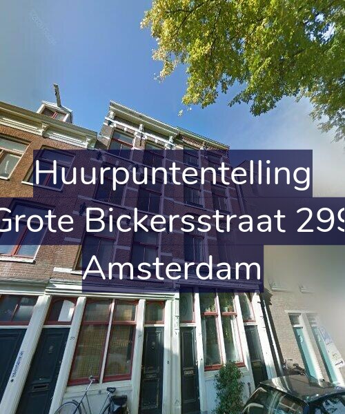 Foto gevel Huurpuntentelling voor Grote Bickersstraat 299, Amsterdam