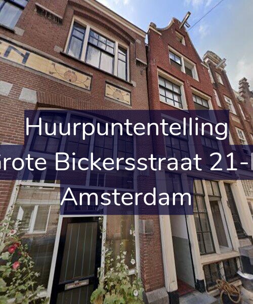 Foto gevel Huurpuntentelling voor Grote Bickersstraat 21-H, Amsterdam