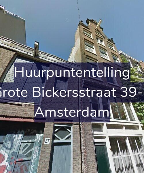 Foto gevel Huurpuntentelling voor Grote Bickersstraat 39-1, Amsterdam