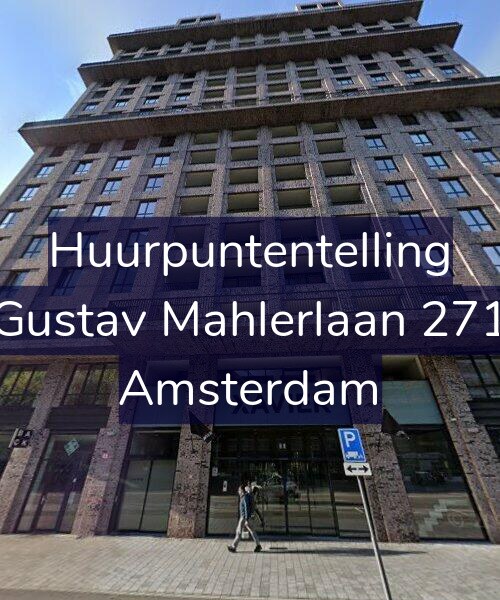 Foto gevel Huurpuntentelling voor Gustav Mahlerlaan 271, Amsterdam