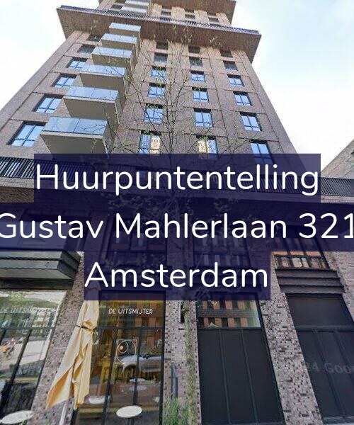 Foto gevel Huurpuntentelling voor Gustav Mahlerlaan 321, Amsterdam