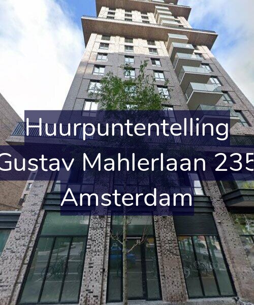 Foto gevel Huurpuntentelling voor Gustav Mahlerlaan 235, Amsterdam