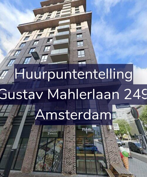Foto gevel Huurpuntentelling voor Gustav Mahlerlaan 249, Amsterdam