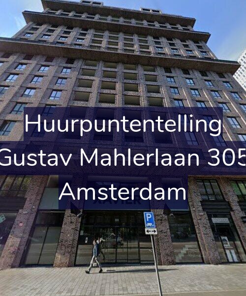 Foto gevel Huurpuntentelling voor Gustav Mahlerlaan 305, Amsterdam