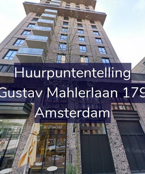 Foto gevel Huurpuntentelling voor Gustav Mahlerlaan 179, Amsterdam
