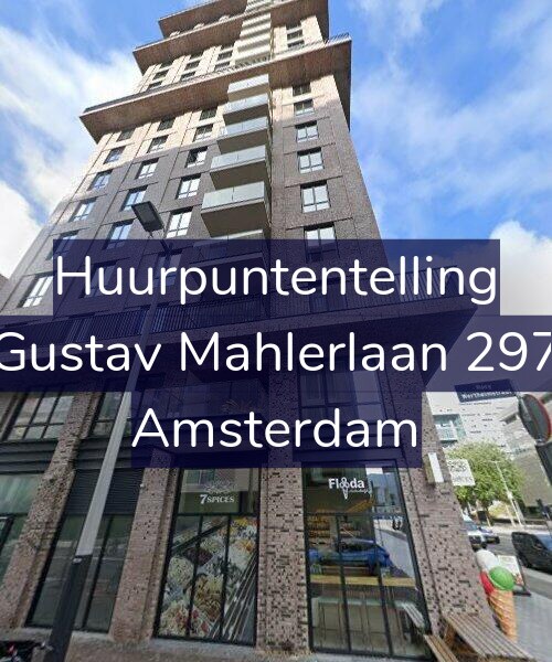 Foto gevel Huurpuntentelling voor Gustav Mahlerlaan 297, Amsterdam