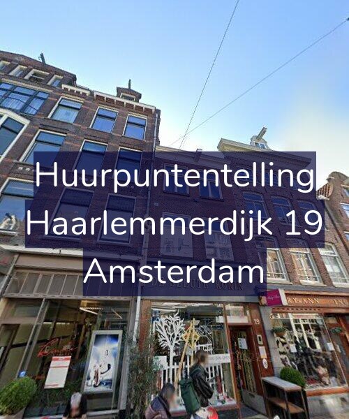 Foto gevel Huurpuntentelling voor Haarlemmerdijk 19, Amsterdam