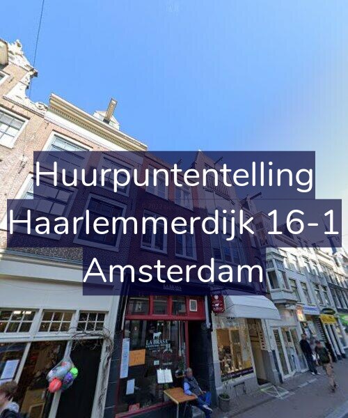 Foto gevel Huurpuntentelling voor Haarlemmerdijk 16-1, Amsterdam