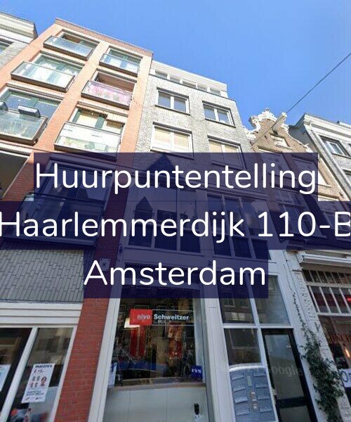 Foto gevel Huurpuntentelling voor Haarlemmerdijk 110-B, Amsterdam
