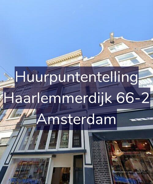 Foto gevel Huurpuntentelling voor Haarlemmerdijk 66-2, Amsterdam