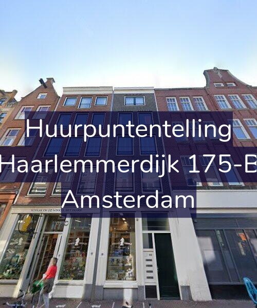 Foto gevel Huurpuntentelling voor Haarlemmerdijk 175-B, Amsterdam