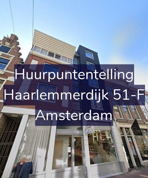 Foto gevel Huurpuntentelling voor Haarlemmerdijk 51-F, Amsterdam