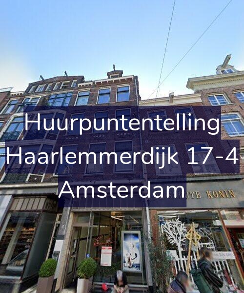 Foto gevel Huurpuntentelling voor Haarlemmerdijk 17-4, Amsterdam