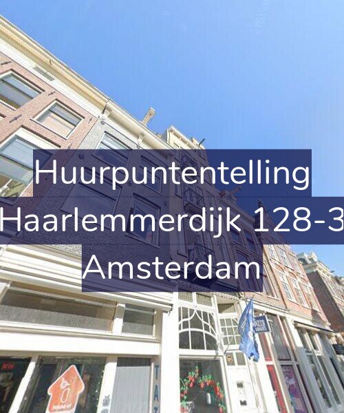 Foto gevel Huurpuntentelling voor Haarlemmerdijk 128-3, Amsterdam