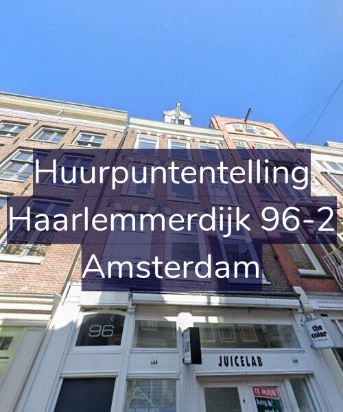 Foto gevel Huurpuntentelling voor Haarlemmerdijk 96-2, Amsterdam