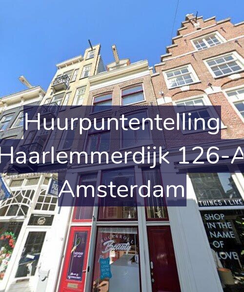 Foto gevel Huurpuntentelling voor Haarlemmerdijk 126-A, Amsterdam