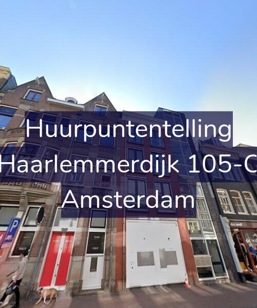 Foto gevel Huurpuntentelling voor Haarlemmerdijk 105-C, Amsterdam