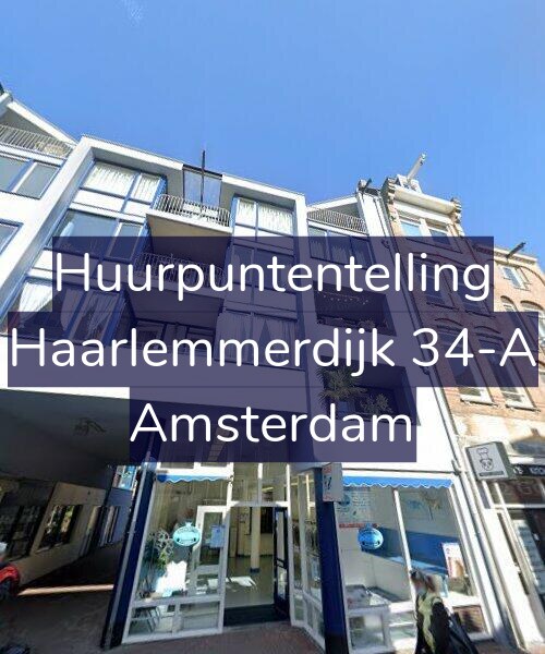 Foto gevel Huurpuntentelling voor Haarlemmerdijk 34-A, Amsterdam