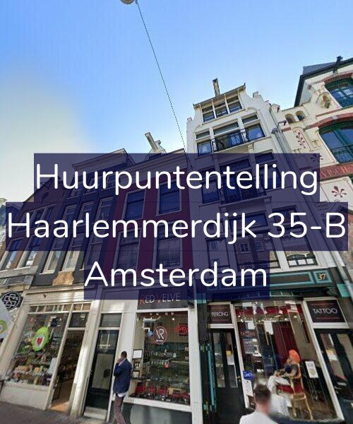 Foto gevel Huurpuntentelling voor Haarlemmerdijk 35-B, Amsterdam