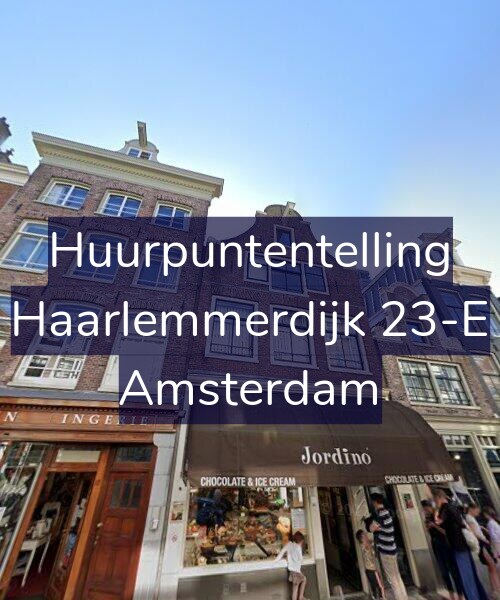Foto gevel Huurpuntentelling voor Haarlemmerdijk 23-E, Amsterdam
