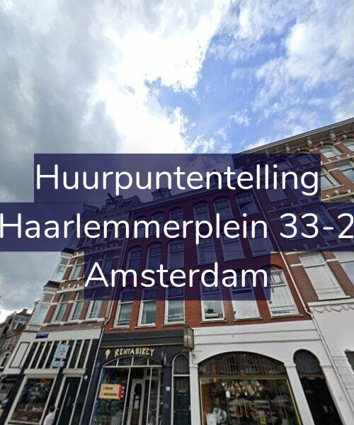 Foto gevel Huurpuntentelling voor Haarlemmerplein 33-2, Amsterdam