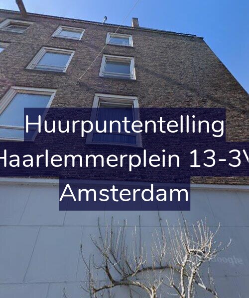 Foto gevel Huurpuntentelling voor Haarlemmerplein 13-3V, Amsterdam