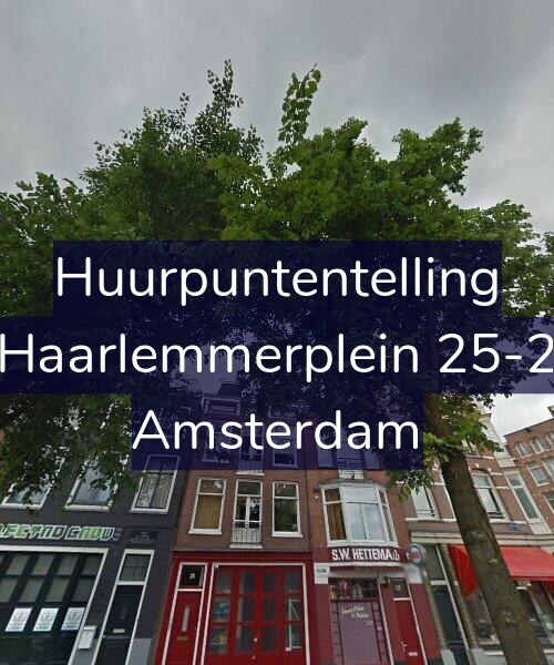 Foto gevel Huurpuntentelling voor Haarlemmerplein 25-2, Amsterdam