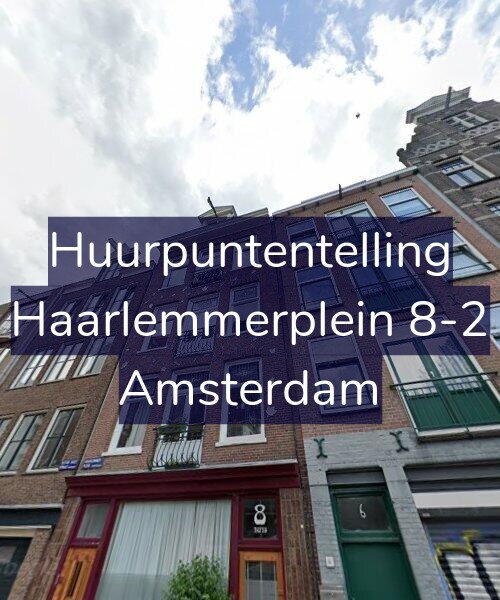 Foto gevel Huurpuntentelling voor Haarlemmerplein 8-2, Amsterdam