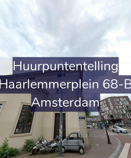 Foto gevel Huurpuntentelling voor Haarlemmerplein 68-B, Amsterdam