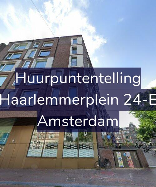 Foto gevel Huurpuntentelling voor Haarlemmerplein 24-E, Amsterdam