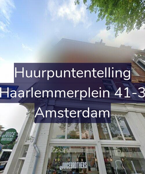 Foto gevel Huurpuntentelling voor Haarlemmerplein 41-3, Amsterdam