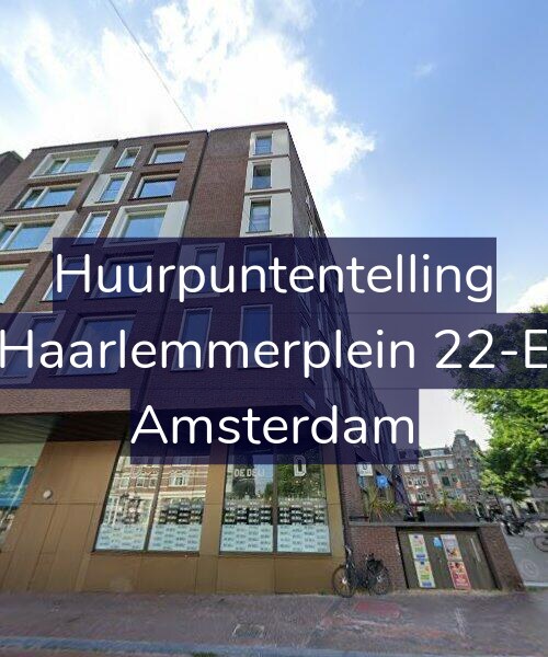 Foto gevel Huurpuntentelling voor Haarlemmerplein 22-E, Amsterdam