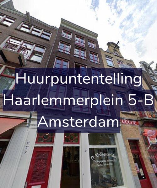 Foto gevel Huurpuntentelling voor Haarlemmerplein 5-B, Amsterdam