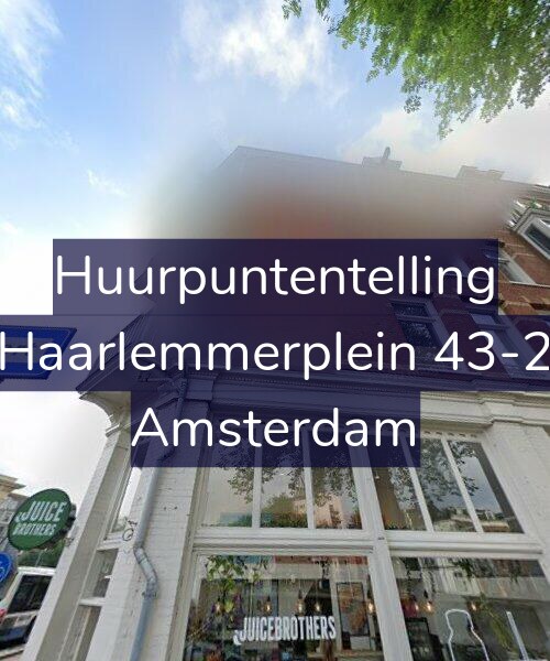 Foto gevel Huurpuntentelling voor Haarlemmerplein 43-2, Amsterdam