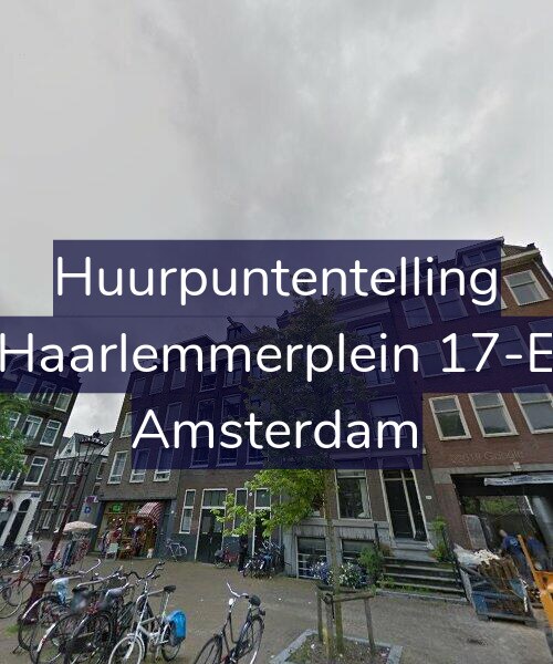 Foto gevel Huurpuntentelling voor Haarlemmerplein 17-E, Amsterdam