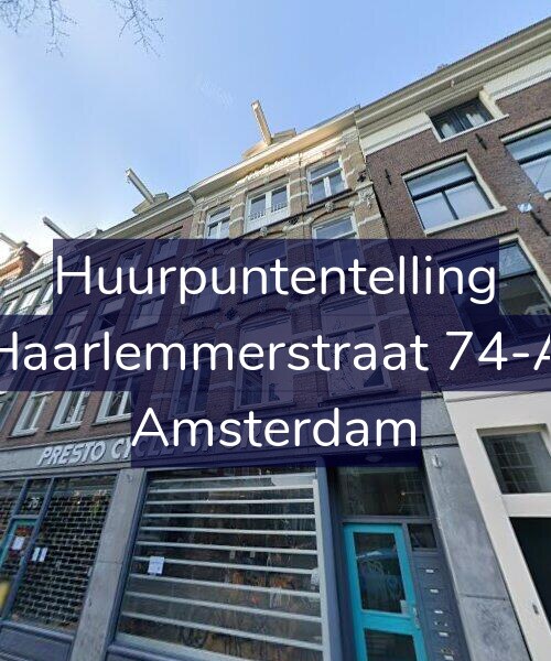 Foto gevel Huurpuntentelling voor Haarlemmerstraat 74-A, Amsterdam