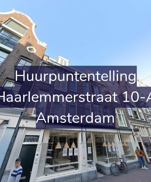 Foto gevel Huurpuntentelling voor Haarlemmerstraat 10-A, Amsterdam
