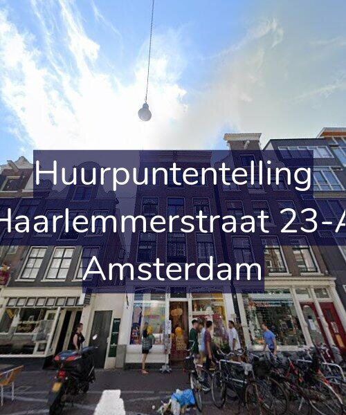 Foto gevel Huurpuntentelling voor Haarlemmerstraat 23-A, Amsterdam