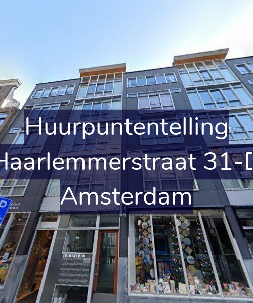 Foto gevel Huurpuntentelling voor Haarlemmerstraat 31-D, Amsterdam
