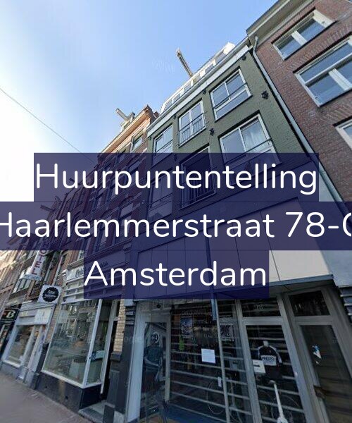 Foto gevel Huurpuntentelling voor Haarlemmerstraat 78-C, Amsterdam