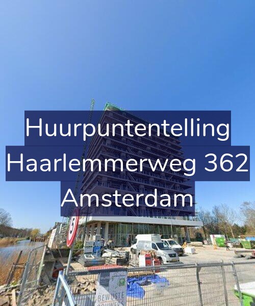 Foto gevel Huurpuntentelling voor Haarlemmerweg 362, Amsterdam