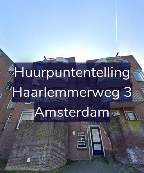 Foto gevel Huurpuntentelling voor Haarlemmerweg 3, Amsterdam