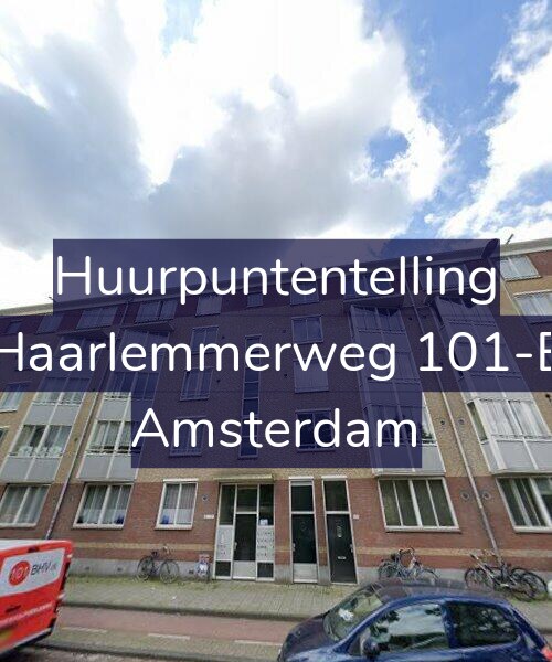 Foto gevel Huurpuntentelling voor Haarlemmerweg 101-E, Amsterdam