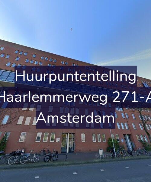 Foto gevel Huurpuntentelling voor Haarlemmerweg 271-A, Amsterdam