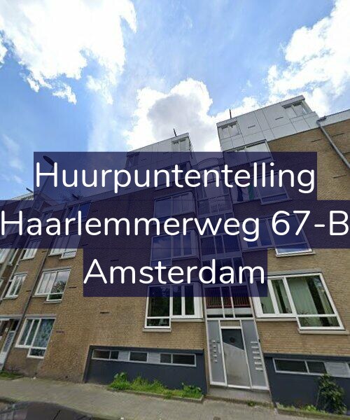 Foto gevel Huurpuntentelling voor Haarlemmerweg 67-B, Amsterdam